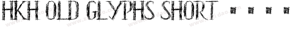HKH Old Glyphs short字体转换